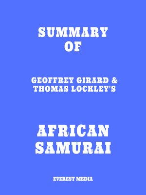 cover image of Summary of Geoffrey Girard & Thomas Lockley's African Samurai